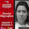 S09E05 | Nicola Edgington | The Manslaughter of Marion Edgington and Murder of Sally Hodkin