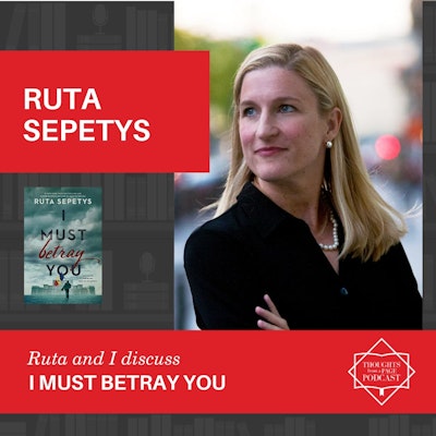 Episode image for Ruta Sepetys - I MUST BETRAY YOU
