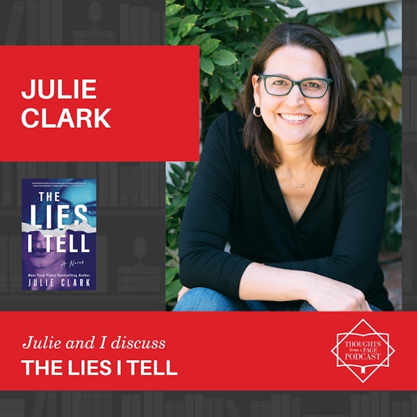 Interview with Julie Clark - THE LIES I TELL
