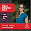Sarah Zachrich Jeng - THE OTHER ME
