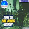 846: Bail Bonds 101 - Unveiling the Myths and Realities of Bail Reform & Bail Bonds