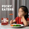 How To Deal With Picky Eaters
