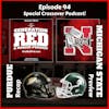 Purdue Recap & MSU Preview - In-Studio with Husker Army Podcast