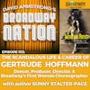 Episode 102:  The Scandalous Life & Career of GERTRUDE HOFFMANN