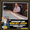 Bob St. John [Pt. 1]: Use the Technology, but Don't Let the Technology Use You