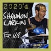 Shannon Larkin [Pt. 1]: I Don't Give a F*ck About Fame or Fortune