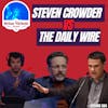 664: Steven Crowder vs The Daily Wire - A Lesson in Collaboration & Building Something Bigger