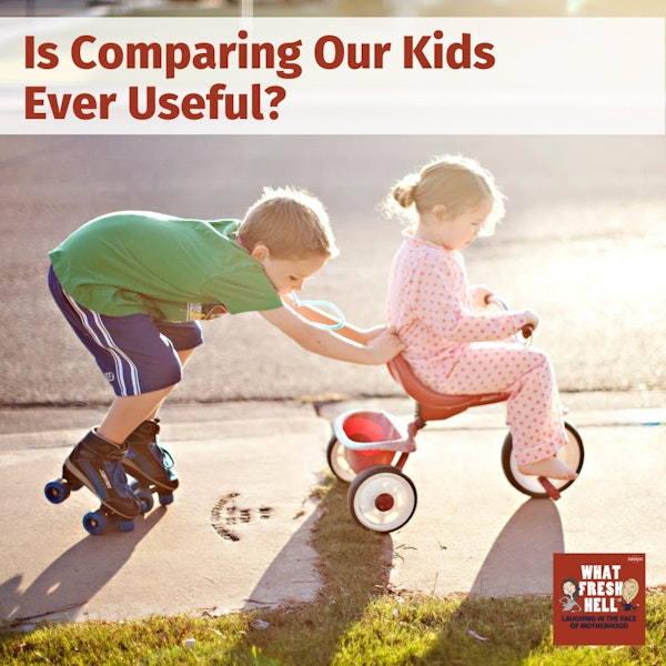 Is Comparing Our Kids Ever Useful?