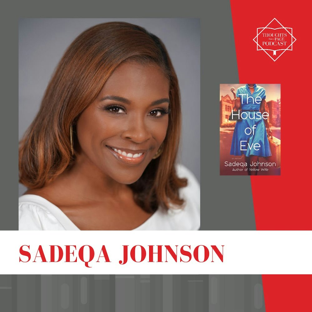 Interview with Sadeqa Johnson - THE HOUSE OF EVE