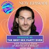 The Best Sex Party Ever with 