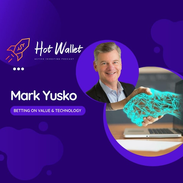 Mark Yusko: Betting on Value & Technology