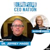 Episode 195: Dr. Jeffrey Magee, Leadership Strategist, CBE, CSP, CMC, PDM