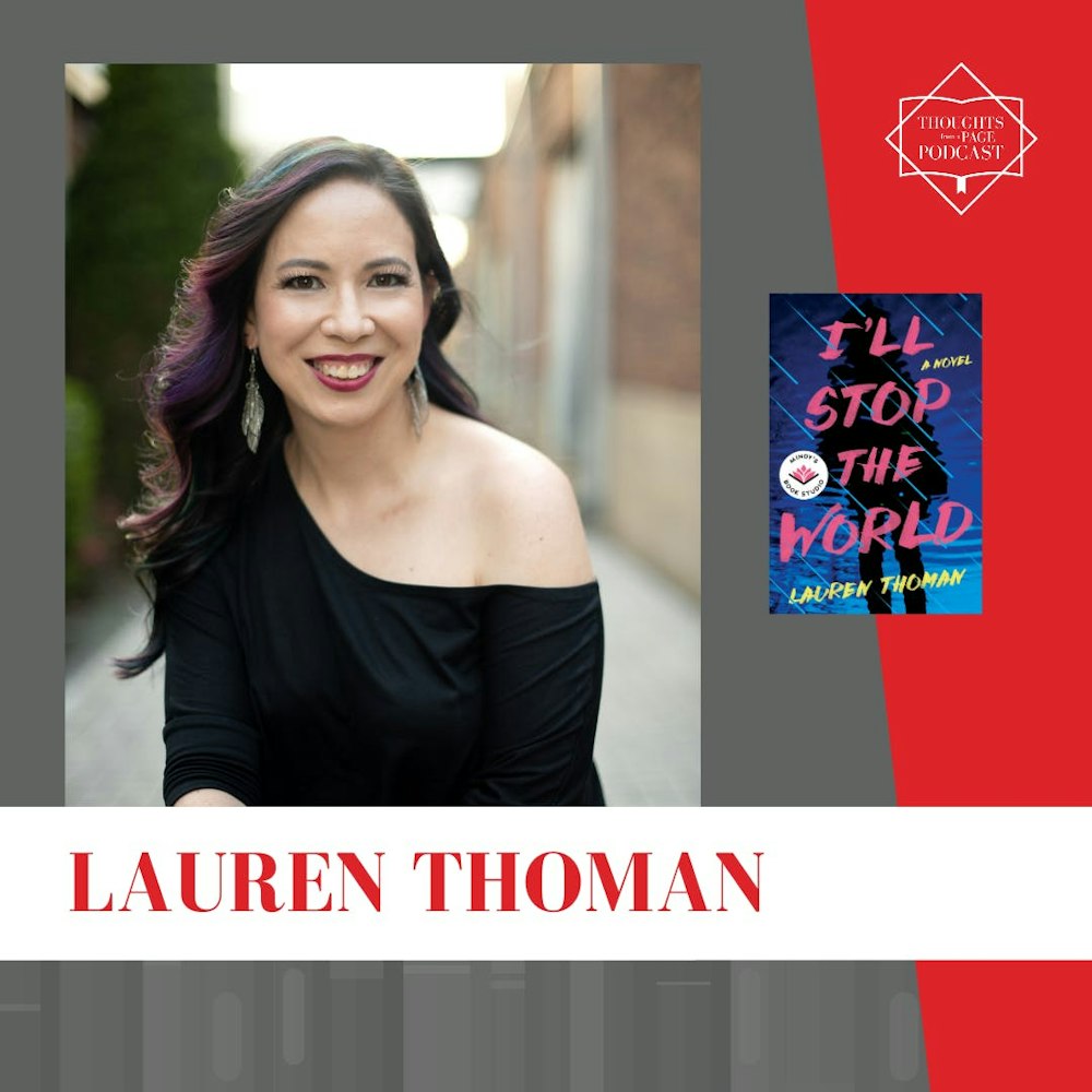 Interview with Lauren Thoman - I'LL STOP THE WORLD