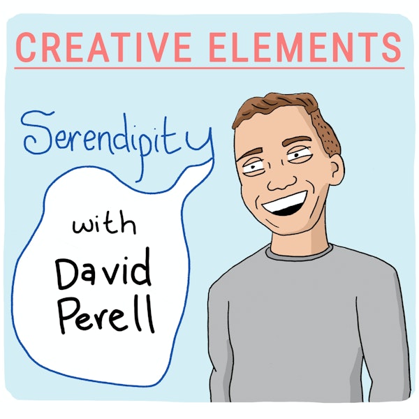 #35: David Perell [Serendipity]