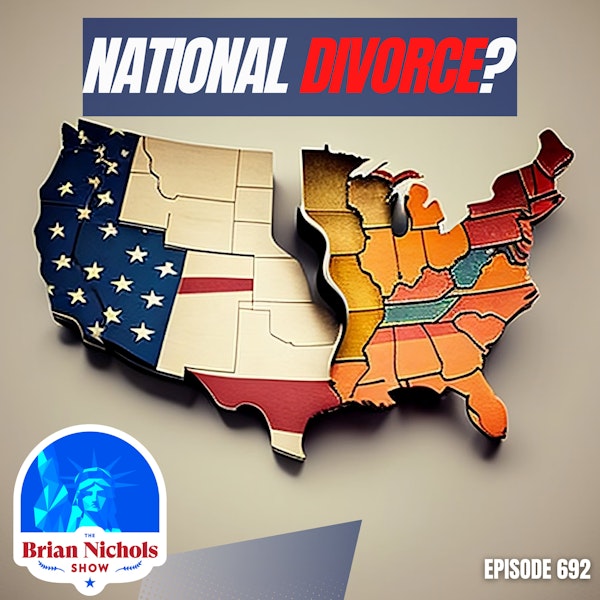 692: Debunking National Divorce MYTHS
