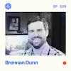 #139: How Brennan Dunn is Designing and Pricing His New Course Product