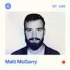 #145: Matt McGarry – The man behind email acquisition for The Hustle, Codie Sanchez, Sahil Bloom, and The Milk Road
