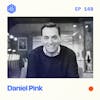 #149: Daniel Pink – How to write like a New York Times bestselling author