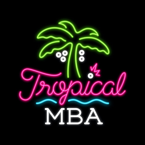BONUS: Breaking down my journey on Tropical MBA