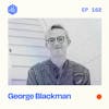 #162: George Blackman – How to script your videos like Ali Abdaal and Ed from Film Booth.
