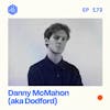 #173: Danny McMahon (aka Dodford) – YouTube’s New Golden Boy.