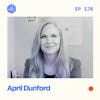 #176: April Dunford – How self-publishing a book exploded her client service business.