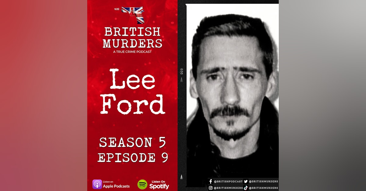 S05E09 - Lee Ford (The Cornwall Family Annihilation) | British Murders