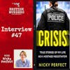 Interview #47 | Crisis Averted: Insights from Hostage Negotiator Nicky Perfect