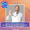 Sexual Health Checkup with Dr. Greg, aka Dr. Gregory Paczkowski, Co-founder of Mona Health, on Condoms, Emergency Contraception, PrEP, Herpes & STI Testing
