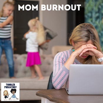 Mom Burnout