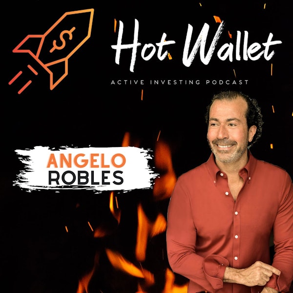 Angelo Robles: Massive Action in Web3 & Billion Dollar Families