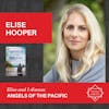 Elise Hooper - ANGELS OF THE PACIFIC