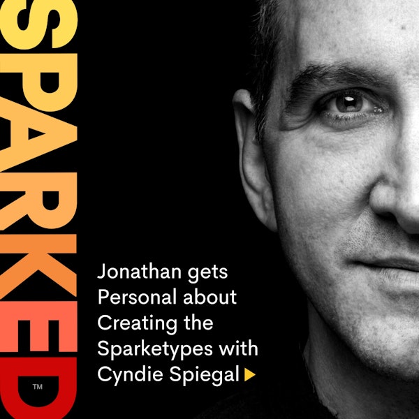 Jonathan gets Personal about Creating the Sparketypes