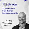 The Creative Entrepreneur Who Values Hard Work and People | Kelley Thornton
