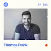 #183: Thomas Frank – How to build a successful tutorial channel.