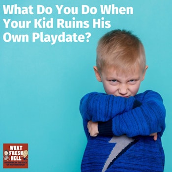 Ask Margaret: What Do You Do When Your Kid Ruins His Own Playdate?