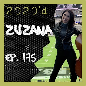 Ep. 175 - Zuzana [Pt. 2]: The Most Unique Recording Session