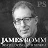 Death, Dying, and Seneca with James Romm