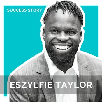 Eszylfie Taylor - Founder & President of Taylor Insurance Financial Services | Optimizing Mind, Body & Money