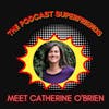 Meet Catherine O'Brien