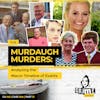 Ep 140: The Murdaugh Murders: Analysing the Macro Timeline of Events, Part 13