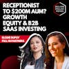Receptionist to $200M AUM: Elodie Dupuy, Full In Partners on SAAS Investing & 'Pushing Through Pain'