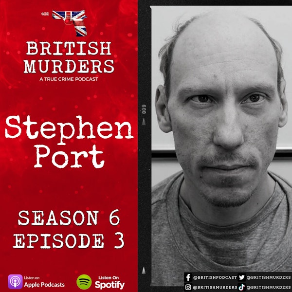 S06E03 | Stephen Port | The Grindr Killer