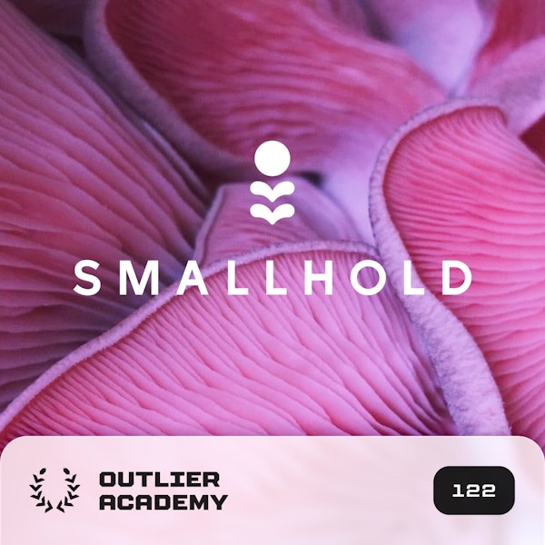 #122 Smallhold: Growing the World’s Best Mushrooms in High-Tech Mini Farms Right in Restaurants and Grocery Stores | Andrew Carter, Co-Founder & CEO