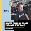 Podcast Advertising Advice From Ray Harkins at iHeartRadio