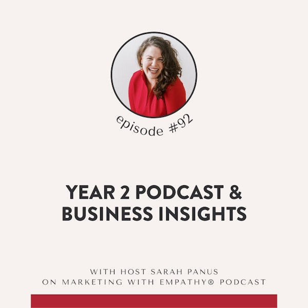 92. Year 2 Podcast & Business Insight Recap