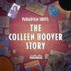 Paradigm Shift: The Colleen Hoover Story