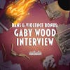Bans & Violence: Bonus - Gaby Wood Interview