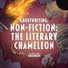 Ghostwriting: Non-Fiction - The Literary Chameleon