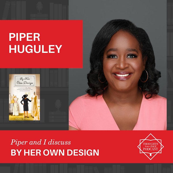 Interview with Piper Huguley - BY HER OWN DESIGN